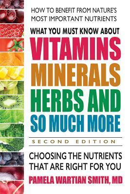 Cover: 9780757004711 | What You Must Know about Vitamins, Minerals, Herbs and So Much...