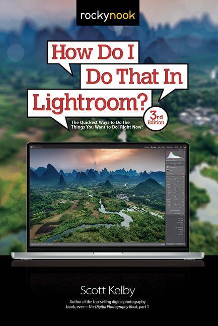 Cover: 9781681989150 | How Do I Do That in Lightroom?: The Quickest Ways to Do the Things...