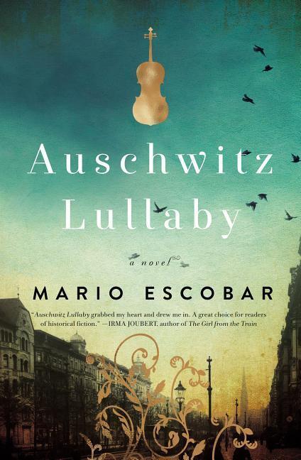 Cover: 9780785219958 | Auschwitz Lullaby | Mario Escobar | Taschenbuch | Englisch | 2018