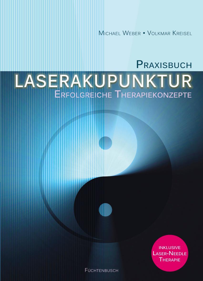 Cover: 9783000374692 | Praxisbuch Laserakupunktur | Erfolgreiche Therapiekonzepte | Buch