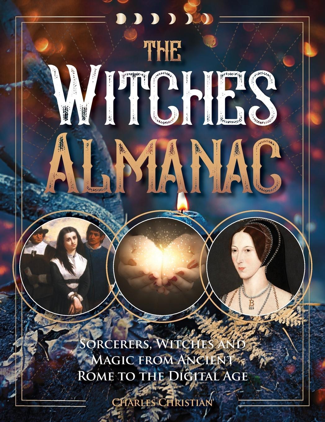 Cover: 9781578598137 | The Witches Almanac | Charles Christian | Buch | Gebunden | Englisch