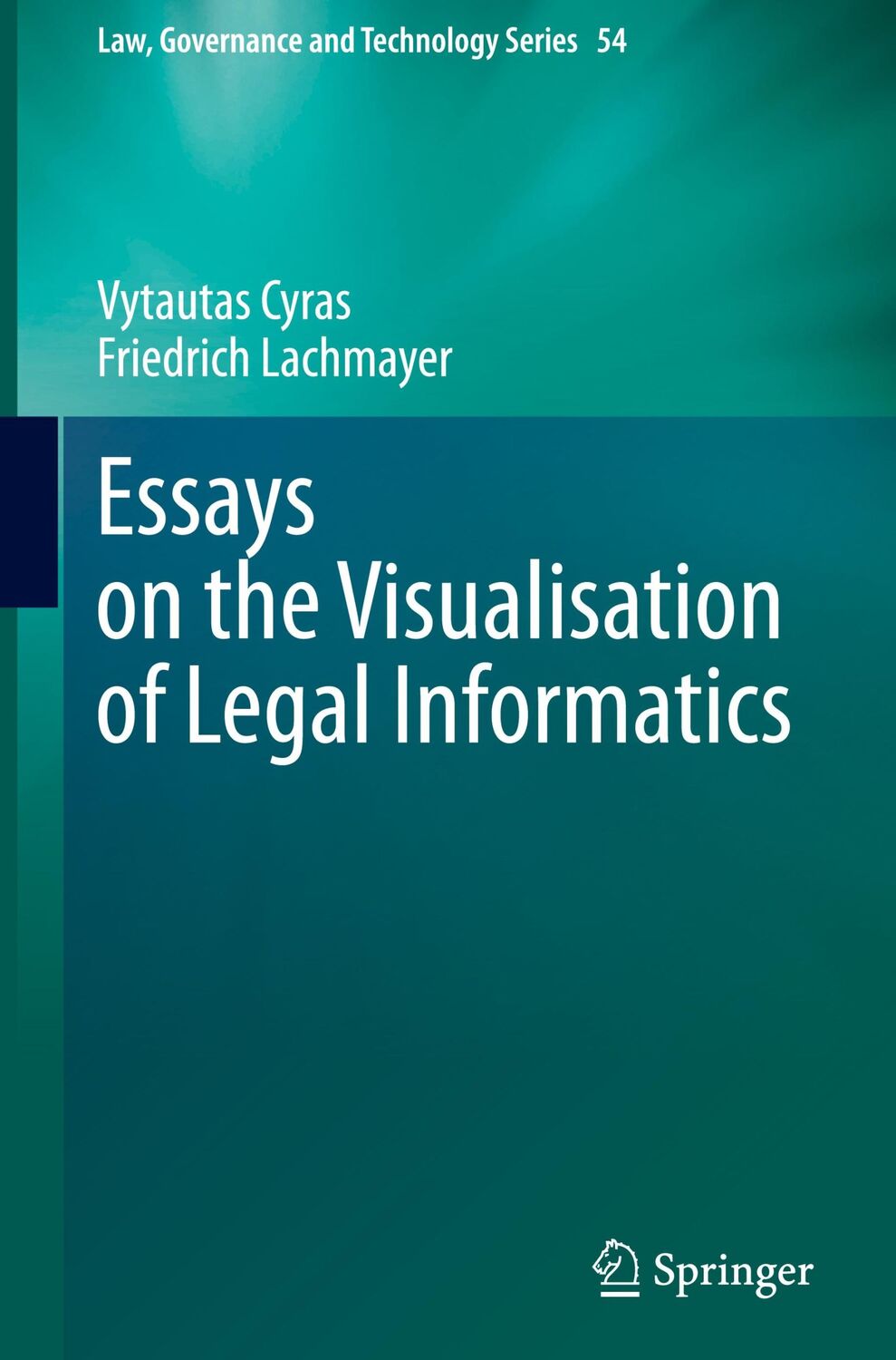 Cover: 9783031279560 | Essays on the Visualisation of Legal Informatics | Lachmayer (u. a.)