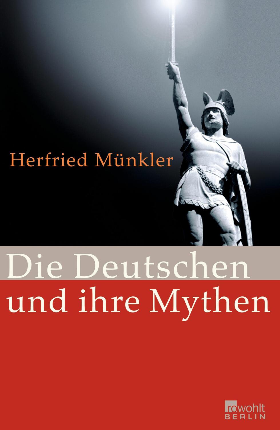 Cover: 9783871346071 | Die Deutschen und ihre Mythen | Herfried Münkler | Buch | Lesebändchen