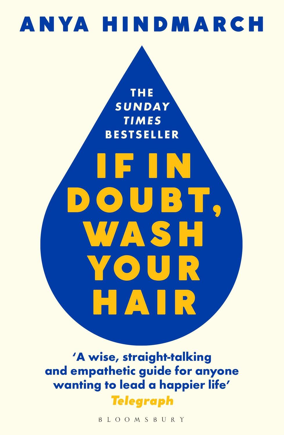 Cover: 9781526629739 | If In Doubt, Wash Your Hair | A Manual for Life | Anya Hindmarch