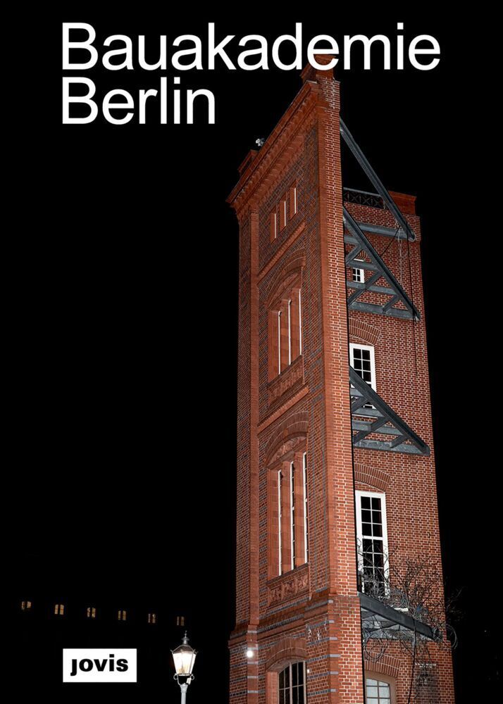 Cover: 9783868597011 | Bauakademie Berlin | Wilfried Kuehn (u. a.) | Taschenbuch | Deutsch