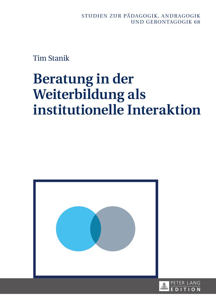 Cover: 9783631670446 | Beratung in der Weiterbildung als institutionelle Interaktion | Stanik