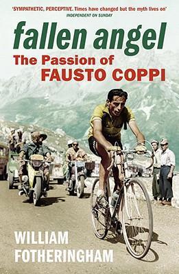 Cover: 9780224074506 | Fallen Angel | The Passion of Fausto Coppi | William Fotheringham