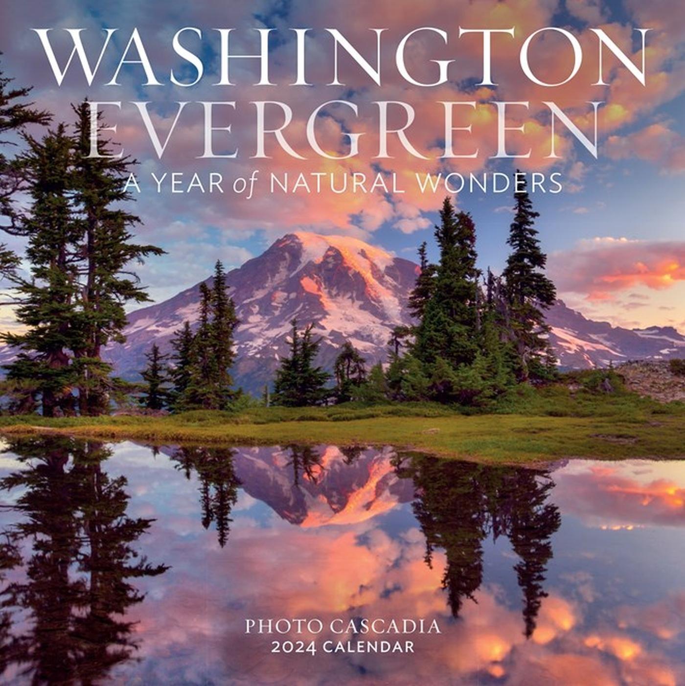Cover: 9781523521814 | Washington Evergreen Wall Calendar 2024 | A Year of Natural Wonders