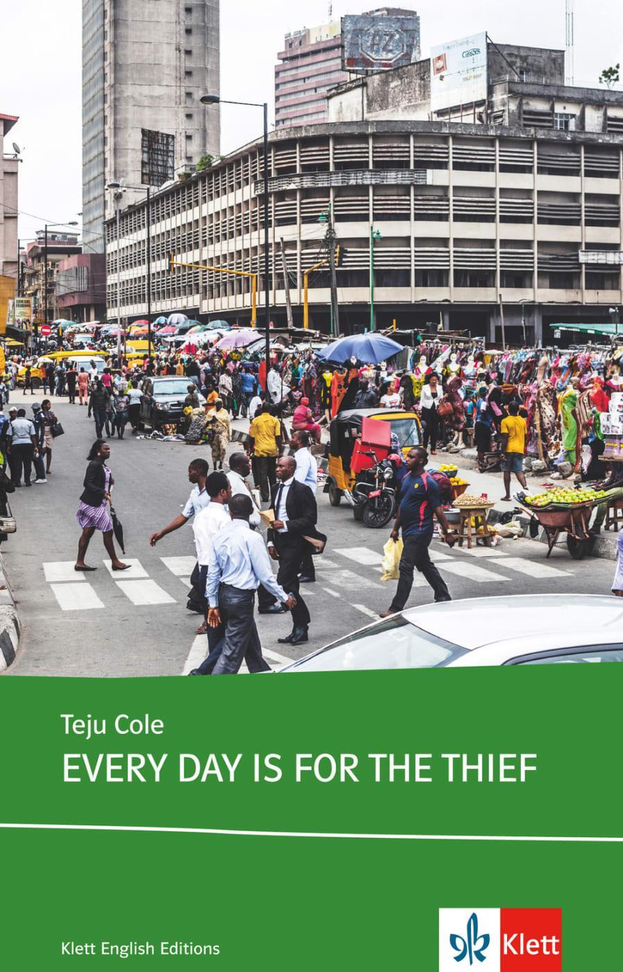 Cover: 9783125799080 | Every Day is for the Thief. Buch + Klett Augmented | Teju Cole | Buch