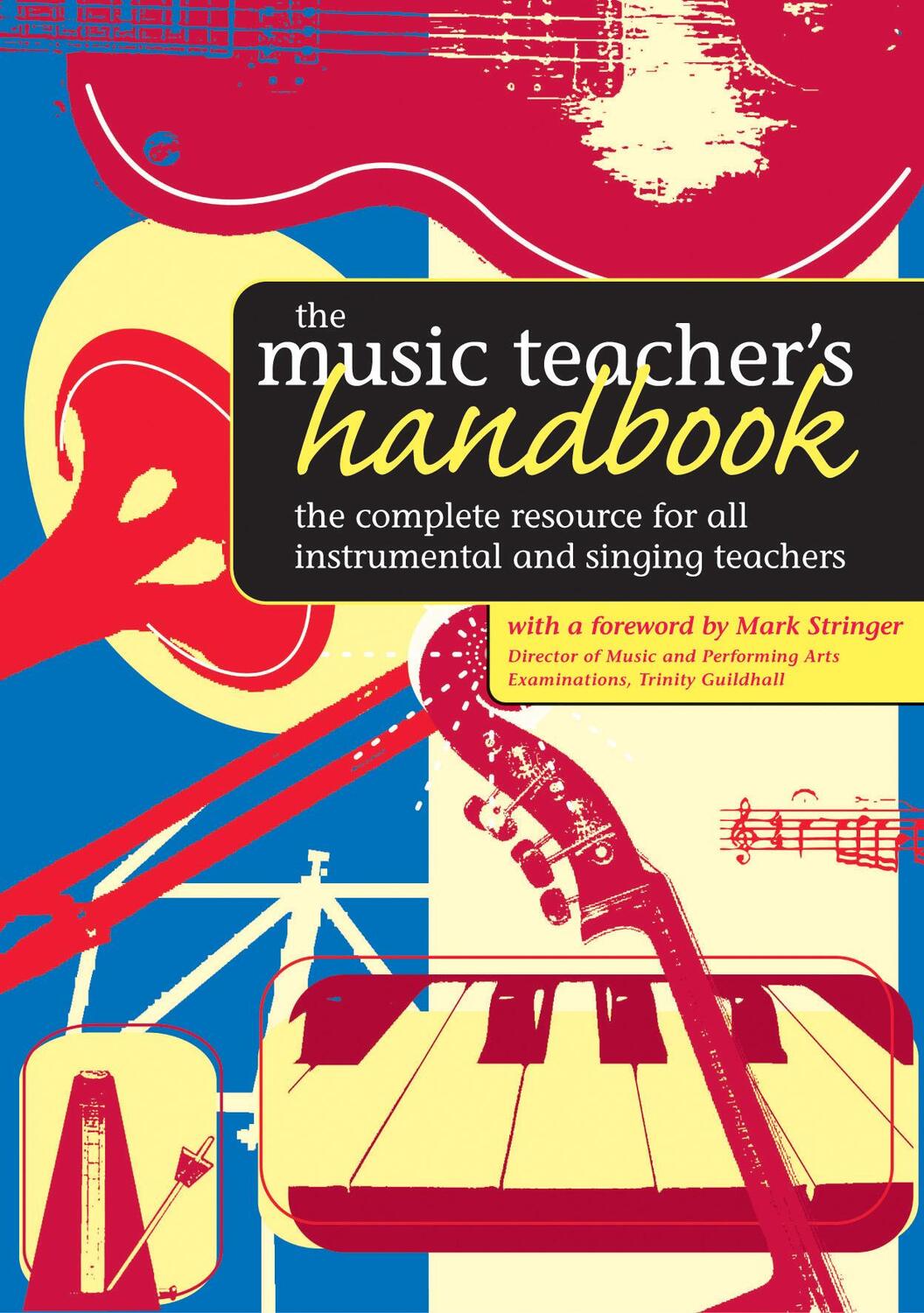 Cover: 9780571523306 | The Music Teacher's Handbook | General Musicianship Texts | Stringer