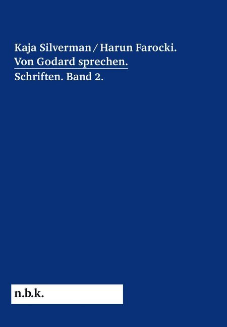 Cover: 9783960982241 | Harun Farocki / Kaja Silverman: Von Godard sprechen | Doreen Mende