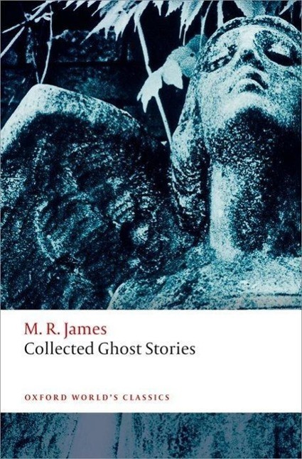 Cover: 9780199674893 | Collected Ghost Stories | (OWC Hardback) | M. R. James | Taschenbuch