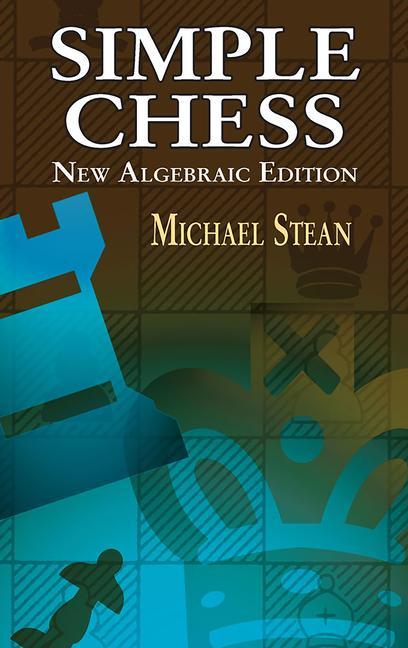 Cover: 9780486424200 | Simple Chess | Michael Stean | Taschenbuch | Kartoniert / Broschiert