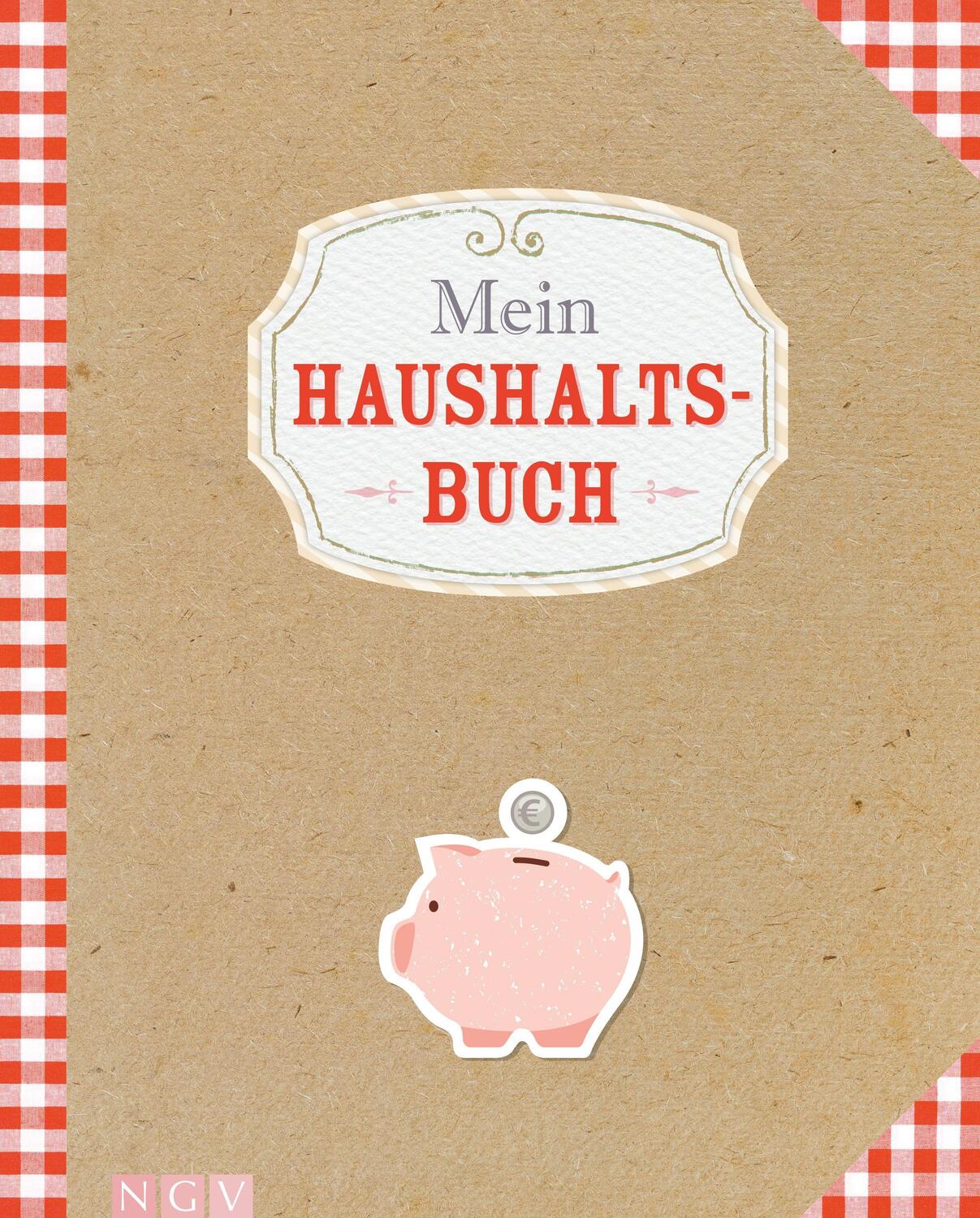 Cover: 9783625179597 | Mein Haushaltsbuch | Buch | 112 S. | Deutsch | 2017 | Naumann &amp; Göbel