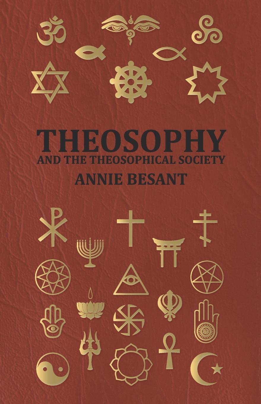 Cover: 9781444623802 | Theosophy and the Theosophical Society | Annie Wood Besant | Buch