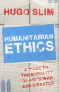Cover: 9781849043403 | Humanitarian Ethics | Hugo Slim | Taschenbuch | Englisch | 2015
