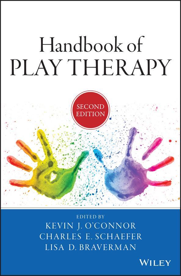 Cover: 9781118859834 | Handbook of Play Therapy | Charles E. Schaefer (u. a.) | Buch | 720 S.