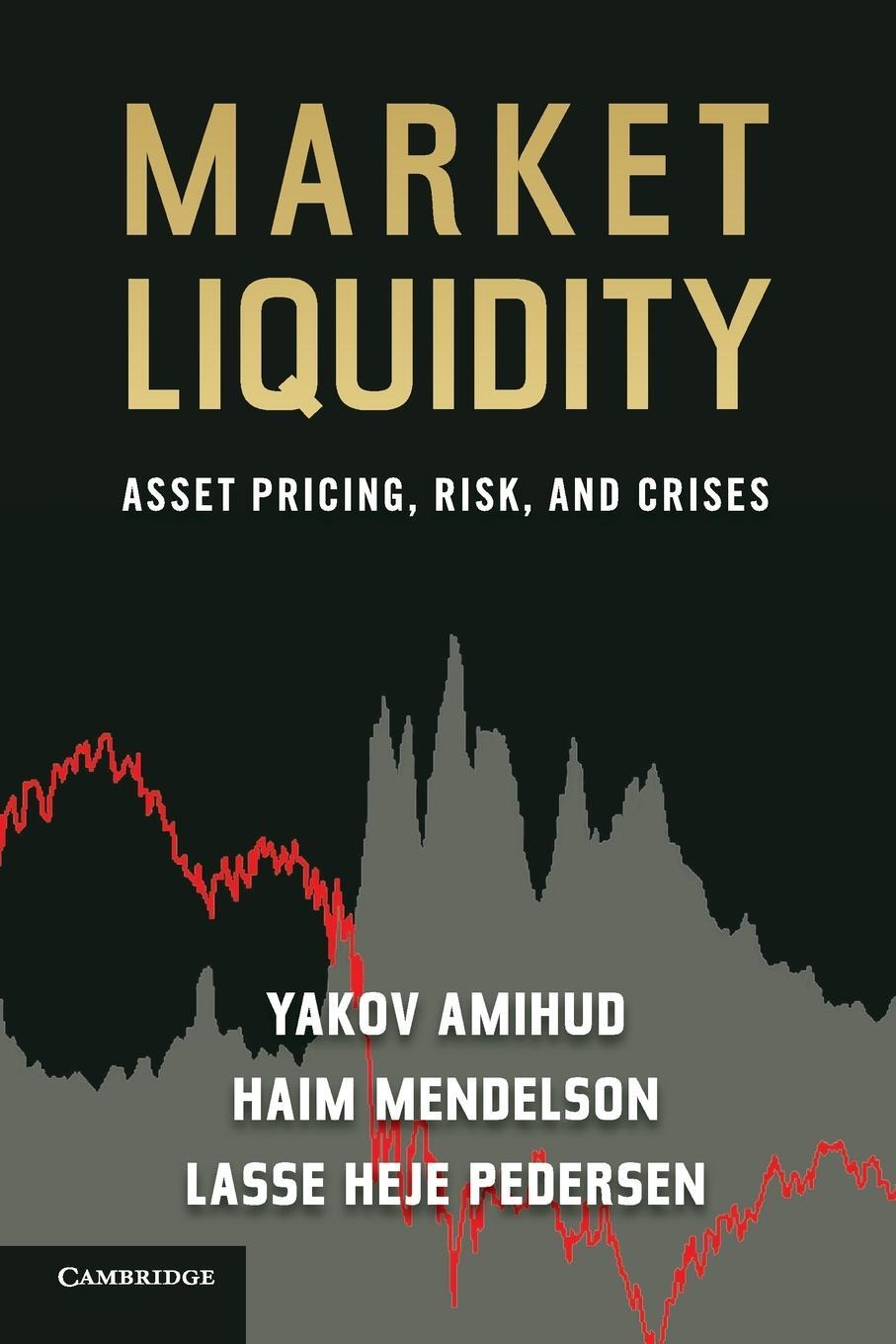 Cover: 9780521139656 | Market Liquidity | Yakov Amihud (u. a.) | Taschenbuch | Paperback