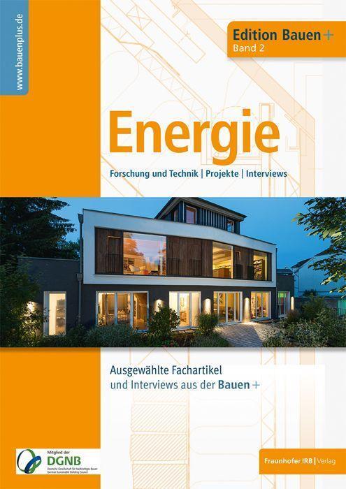 Cover: 9783738807134 | Bauen+ Schwerpunkt: Energie. | Reinhard Eberl-Pacan (u. a.) | Buch