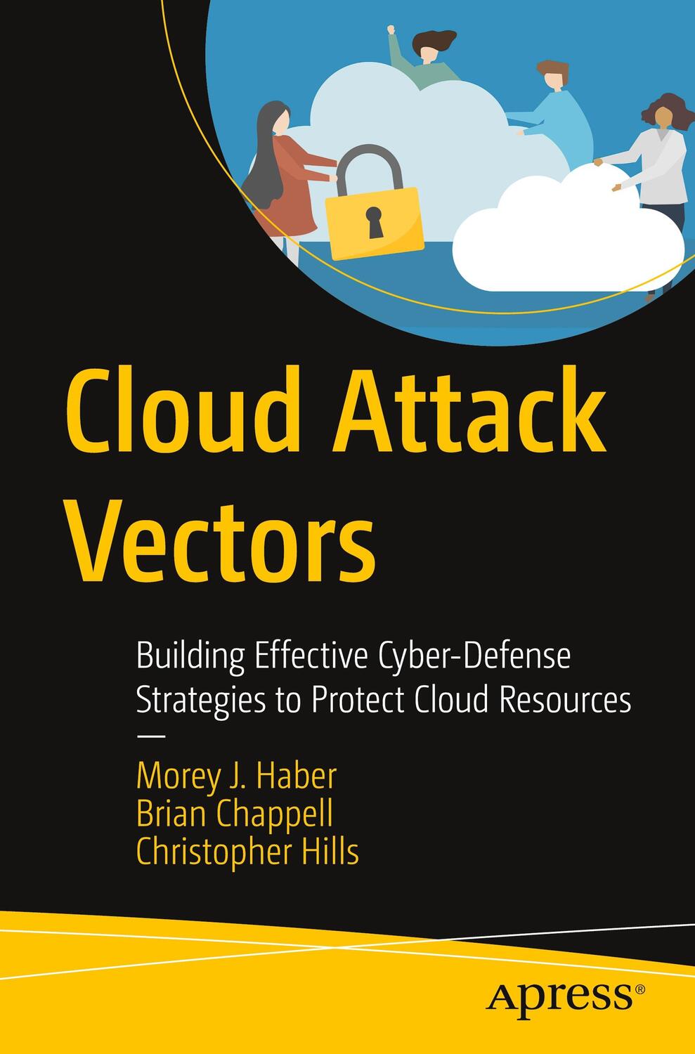 Cover: 9781484282359 | Cloud Attack Vectors | Morey J. Haber (u. a.) | Taschenbuch | Englisch