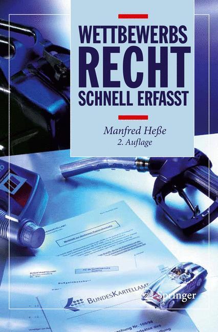 Cover: 9783642194795 | Wettbewerbsrecht - Schnell erfasst | Manfred Heße | Taschenbuch | vii