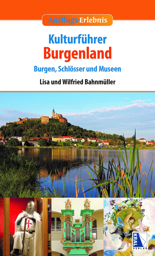 Cover: 9783991030676 | Kulturführer Burgenland | Burgen, Schlösser und Museen | Taschenbuch
