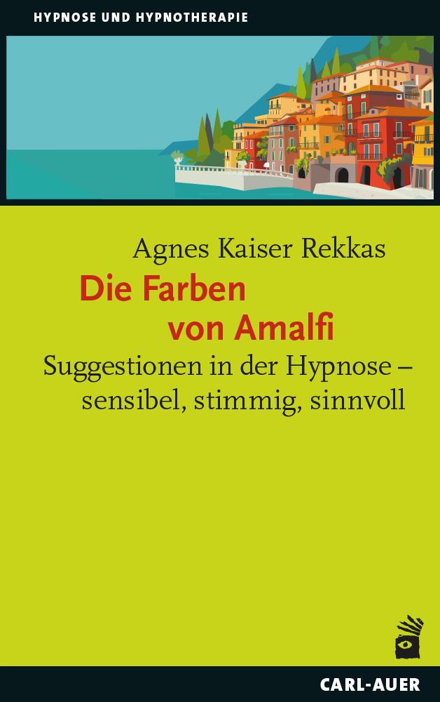 Cover: 9783849705770 | Die Farben von Amalfi | Agnes Kaiser Rekkas | Taschenbuch | 400 S.