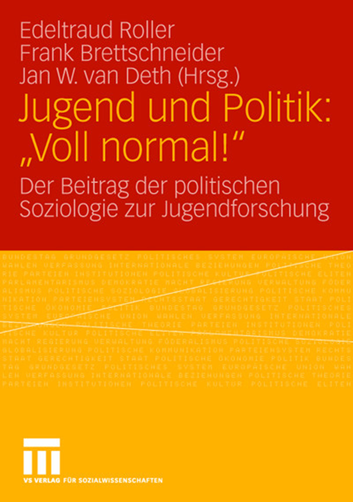 Cover: 9783531143835 | Jugend und Politik: 'Voll normal!' | Edeltraud Roller (u. a.) | Buch