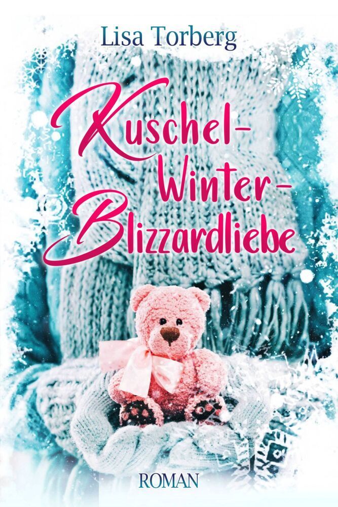 Cover: 9791281636187 | Kuschel-Winter-Blizzardliebe | Lisa Torberg | Taschenbuch | 252 S.