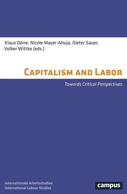 Cover: 9783593508979 | Capitalism and Labor | Klaus Dörre | Taschenbuch | 434 S. | Englisch