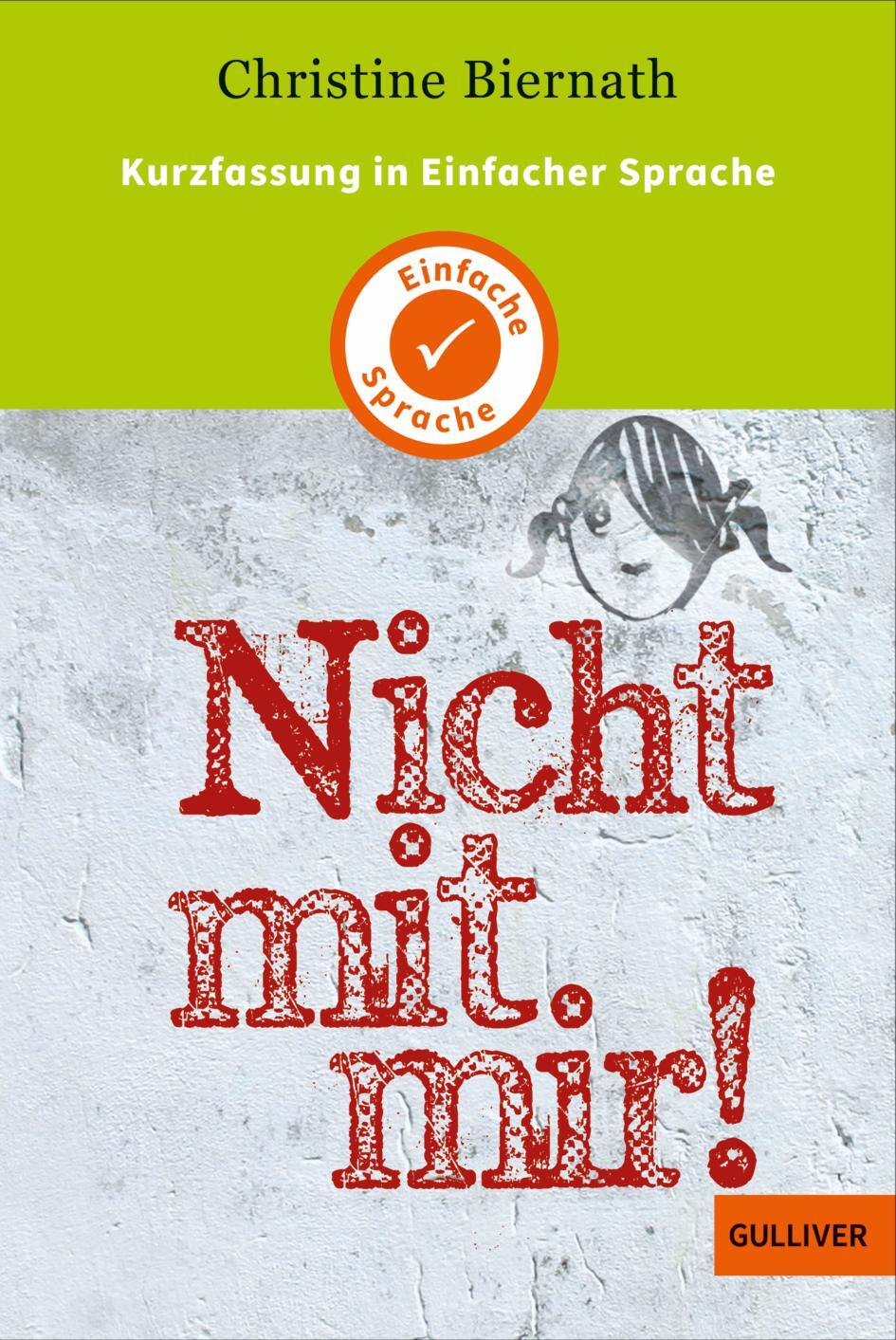 Cover: 9783407824097 | Kurzfassung in Einfacher Sprache. Nicht mit mir! | Christine Biernath