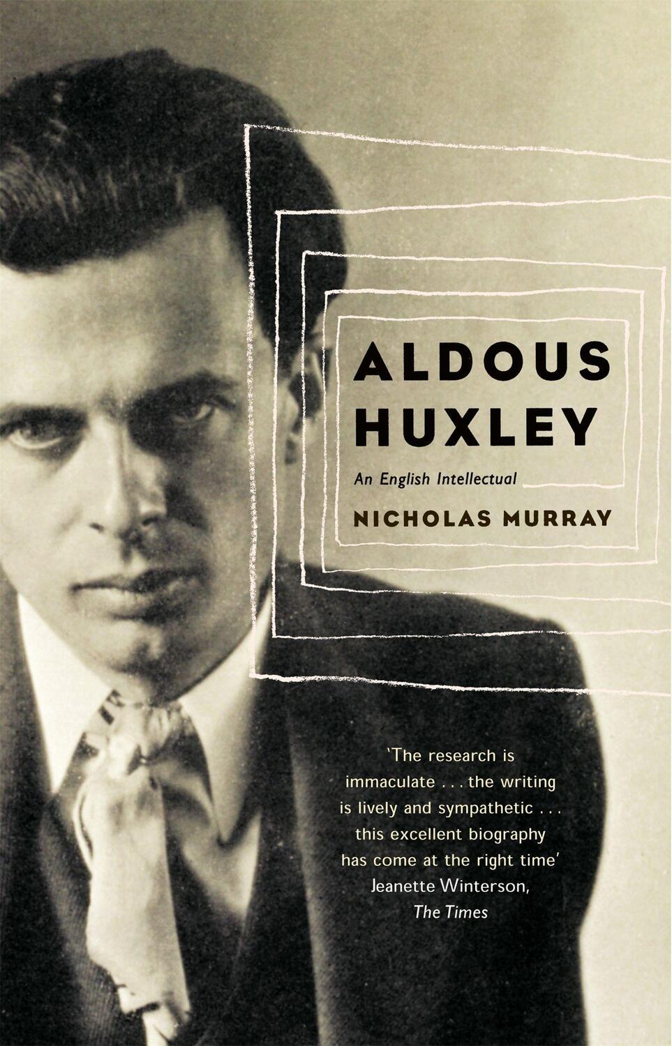 Cover: 9780349113487 | Aldous Huxley | An English Intellectual | Nicholas Murray | Buch