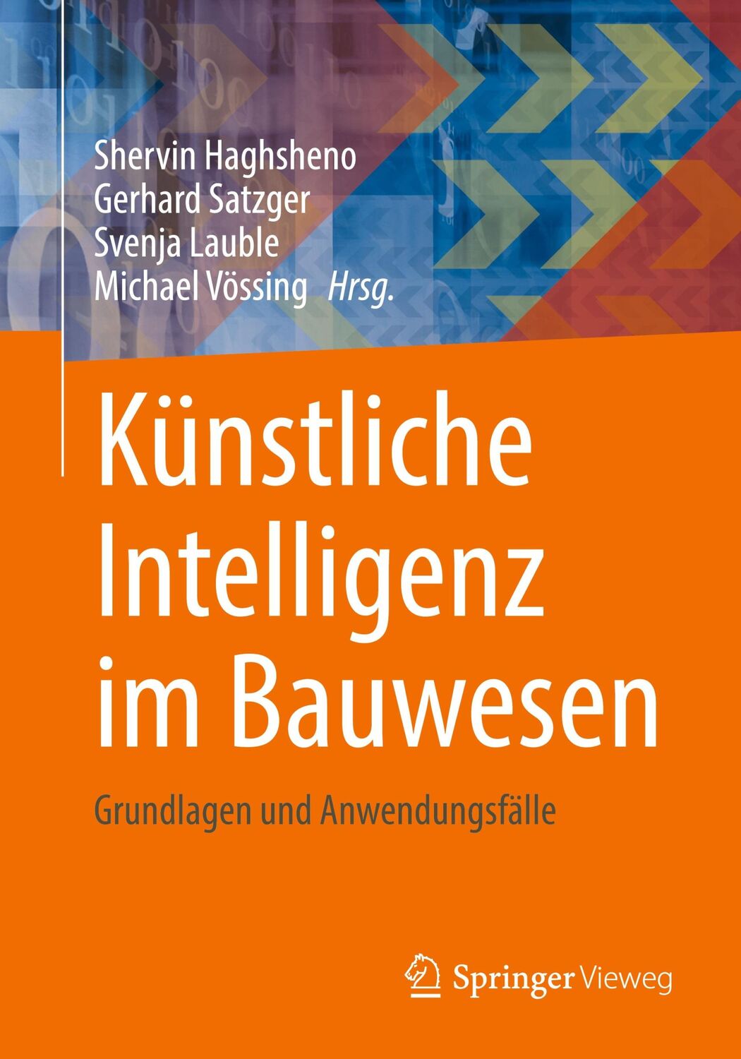 Cover: 9783658427955 | Künstliche Intelligenz im Bauwesen | Grundlagen und Anwendungsfälle