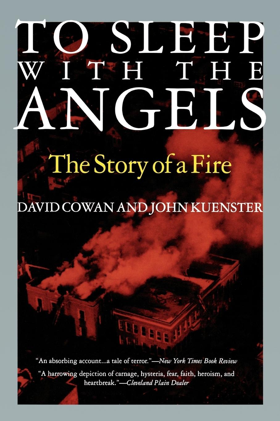 Cover: 9781566632171 | To Sleep with the Angels | The Story of a Fire | David Cowan (u. a.)