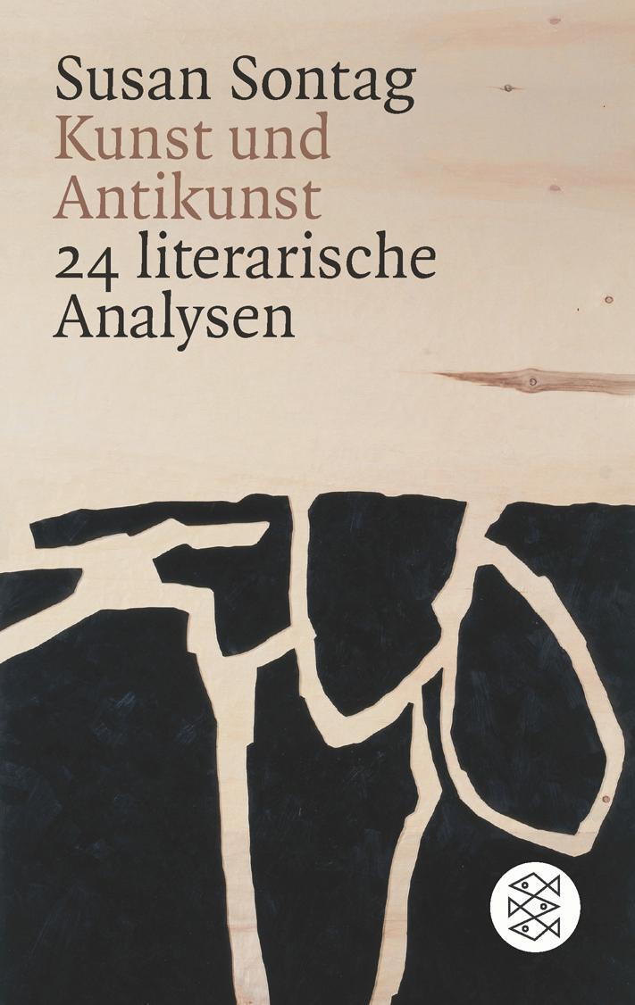 Cover: 9783596264841 | Kunst und Antikunst | 24 literarische Analysen | Susan Sontag | Buch