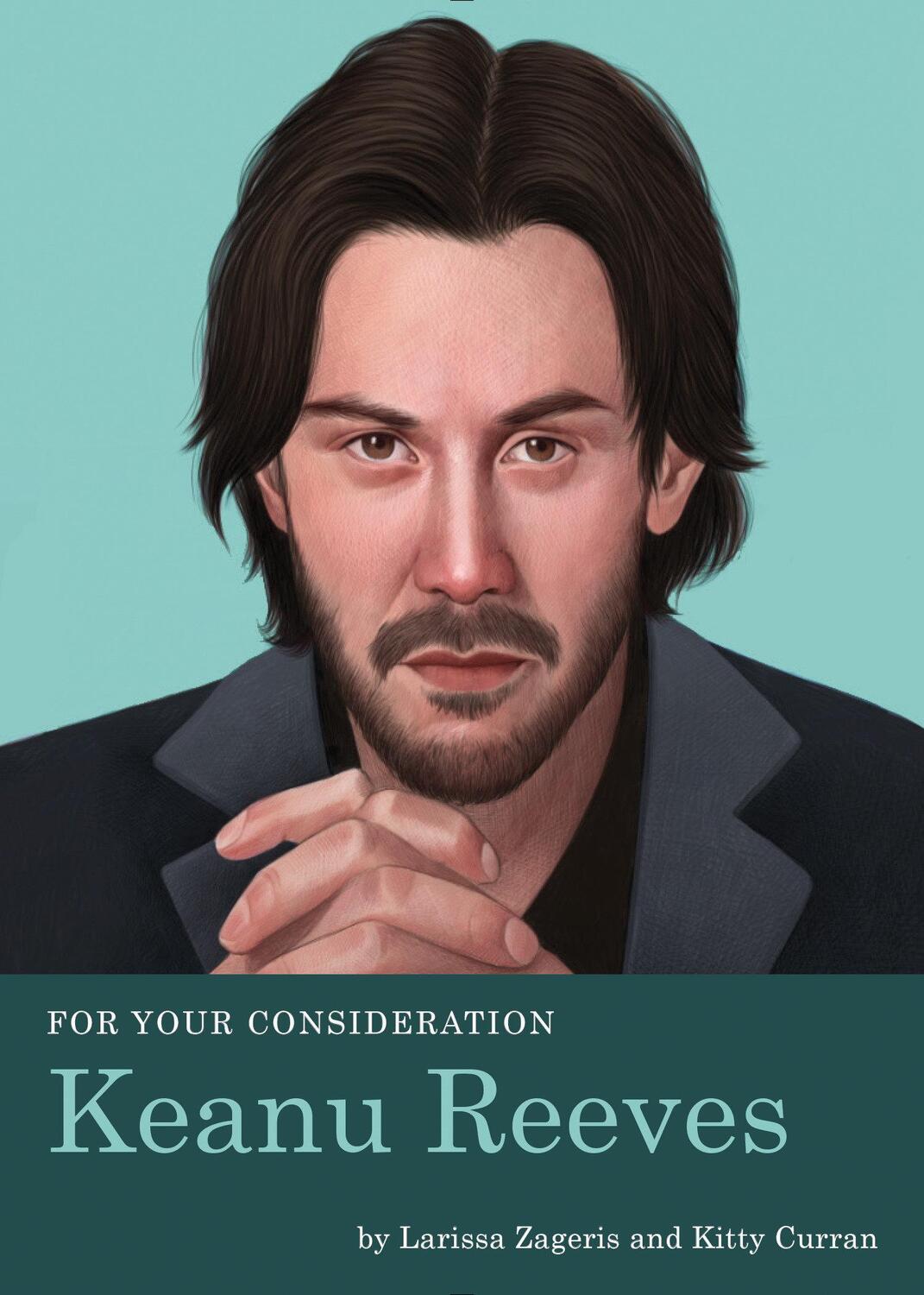 Cover: 9781683691518 | For Your Consideration: Keanu Reeves | Larissa Zageris (u. a.) | Buch