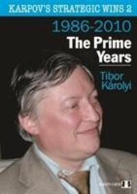 Cover: 9781906552428 | Karpov's Strategic Wins 2 | The Prime Years | Tibor Karolyi | Buch