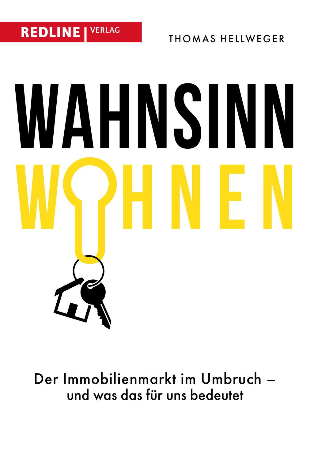 Cover: 9783868819571 | Wahnsinn Wohnen | Thomas Hellweger | Buch | 272 S. | Deutsch | 2024