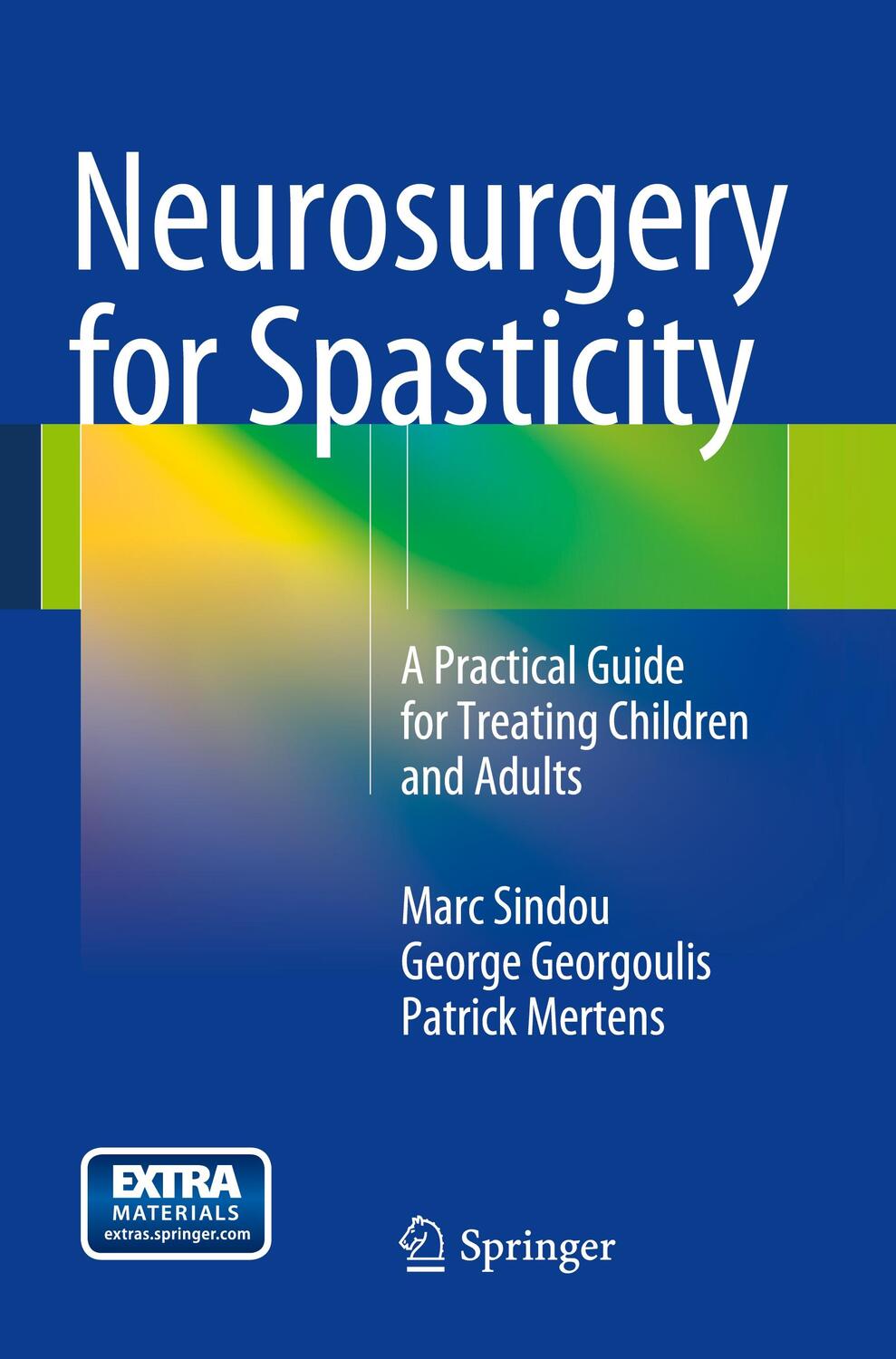 Cover: 9783709119587 | Neurosurgery for Spasticity | Marc Sindou (u. a.) | Taschenbuch | 2017