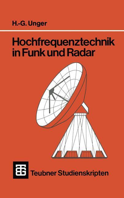 Cover: 9783519300182 | Hochfrequenztechnik in Funk und Radar | Hans-Georg Unger | Taschenbuch