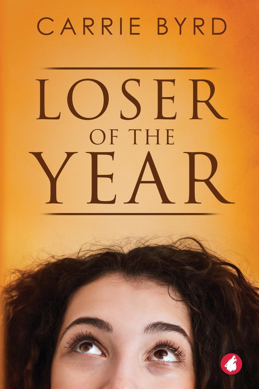 Cover: 9783963249235 | Loser of the Year | Carrie Byrd | Taschenbuch | Paperback | Englisch