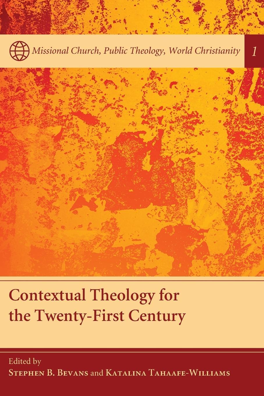 Cover: 9781608999606 | Contextual Theology for the Twenty-First Century | Tahaafe-Williams