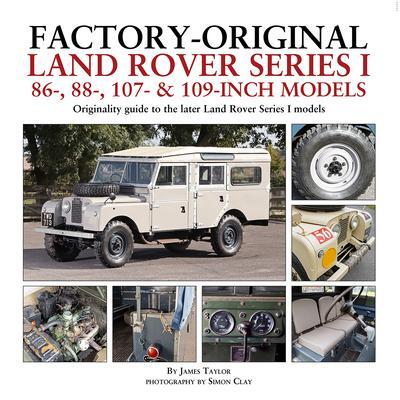 Cover: 9781914929014 | Factory-Original Land Rover Series I 86-, 88-, 107- &amp; 109-Inch Models
