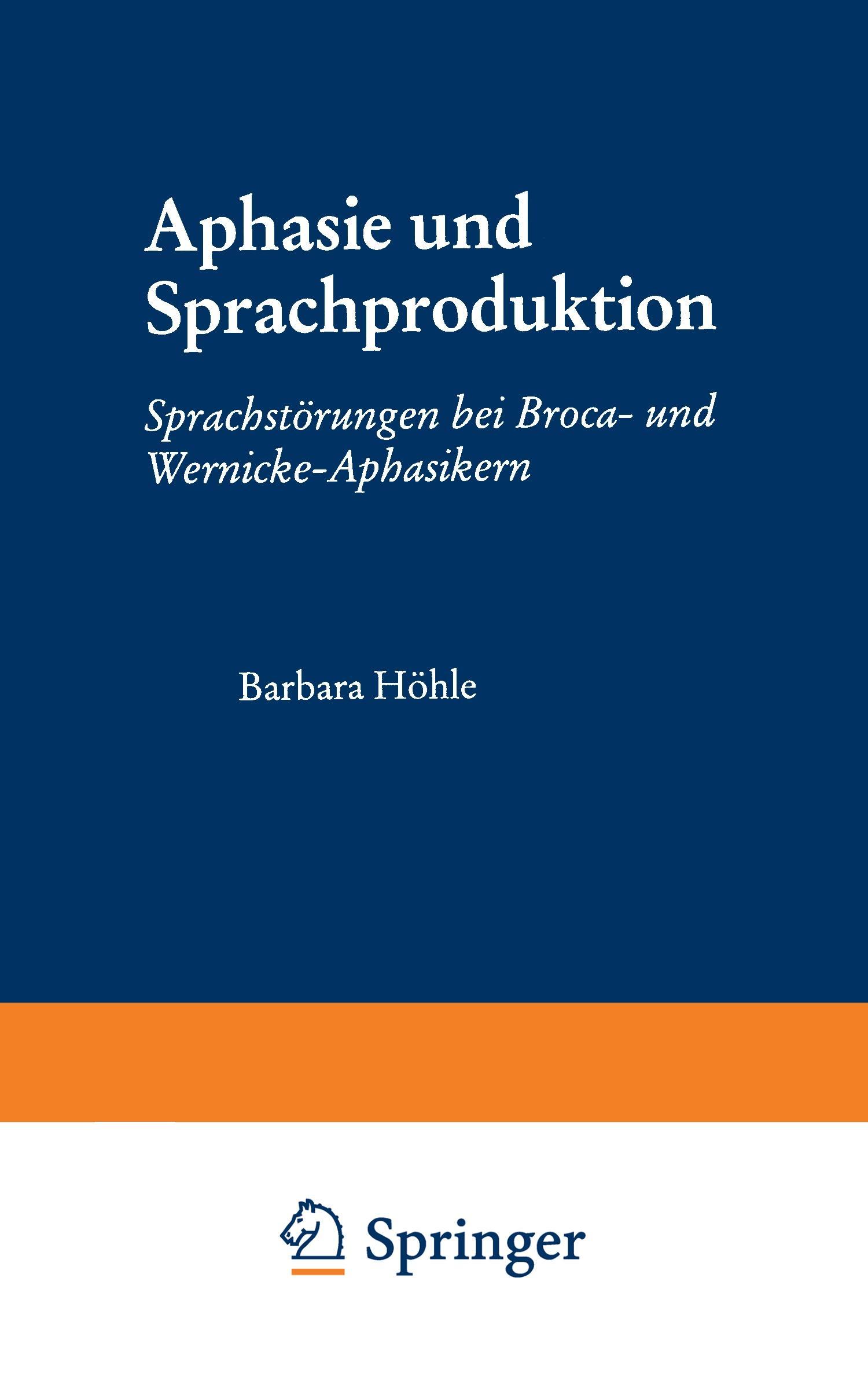 Cover: 9783531126173 | Aphasie und Sprachproduktion | Barbara Höhle | Taschenbuch | Paperback