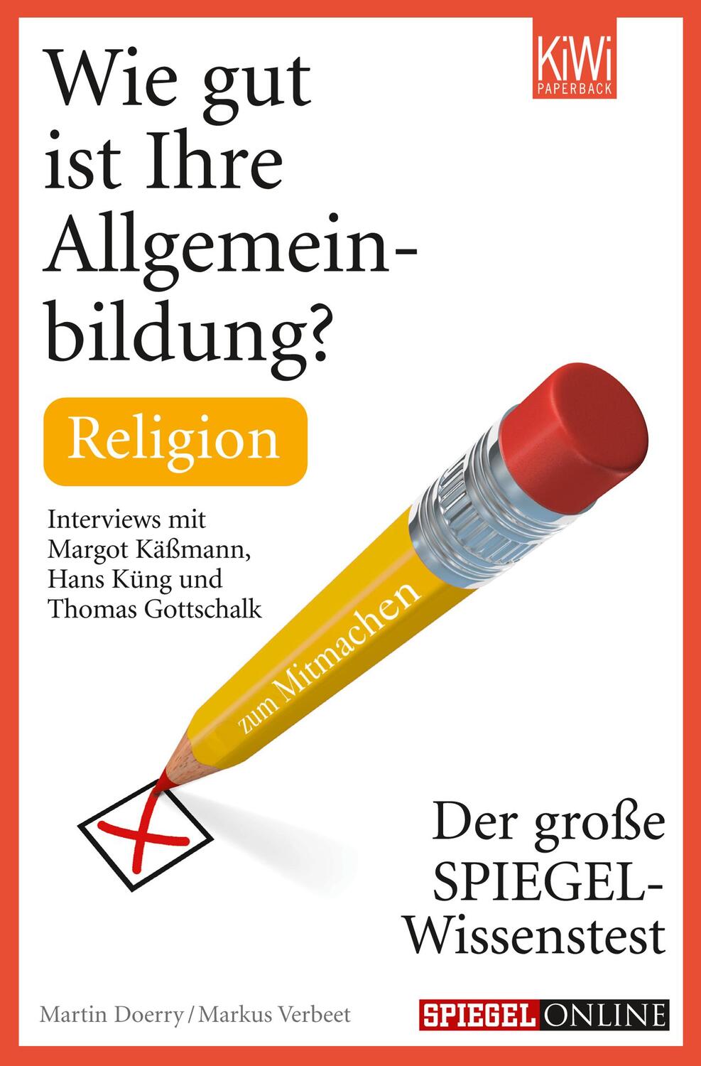 Cover: 9783462043686 | Wie gut ist Ihre Allgemeinbildung? Religion | Martin Doerry (u. a.)