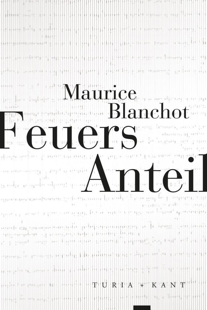 Cover: 9783985140558 | Feuers Anteil | Maurice Blanchot | Taschenbuch | Neue Subjektile