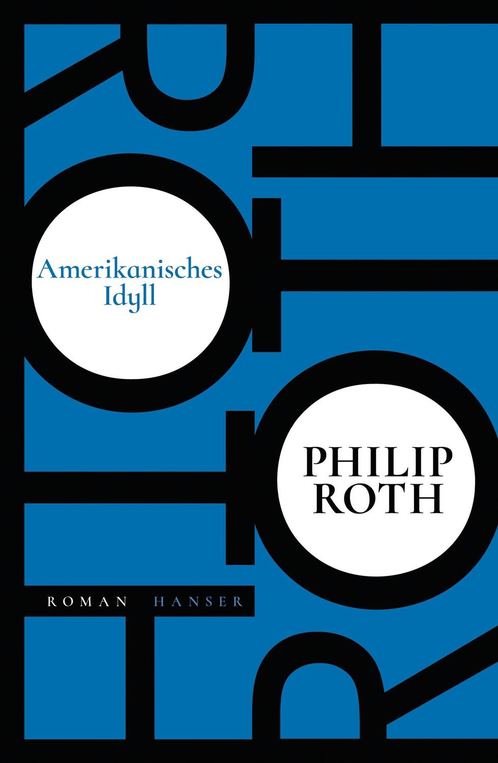 Cover: 9783446262379 | Amerikanisches Idyll | Philip Roth | Buch | Deutsch | 2018