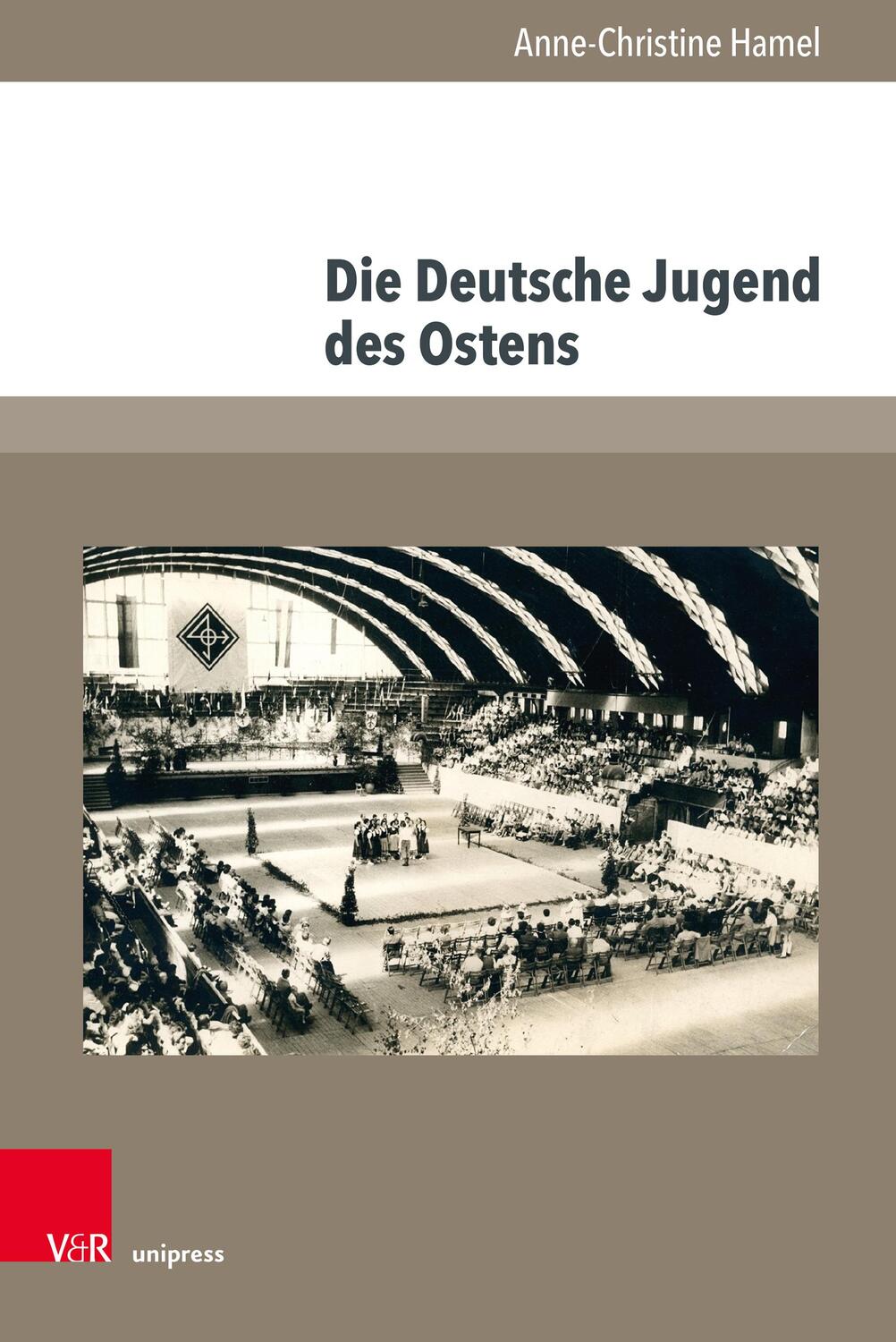 Cover: 9783847116554 | Die Deutsche Jugend des Ostens | Anne-Christine Hamel | Buch | 1008 S.