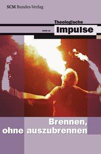 Cover: 9783933660510 | Brennen, ohne auszubrennen | Wilfrid/Heinrichs, Wolfgang Haubeck