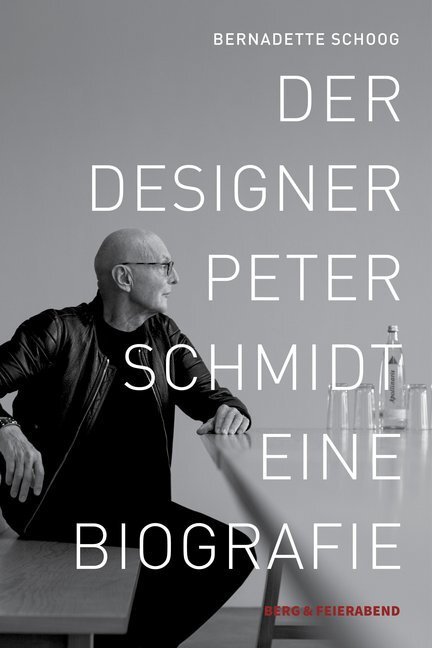 Cover: 9783948272050 | Der Designer Peter Schmidt | Eine Biographie | Bernadette Schoog